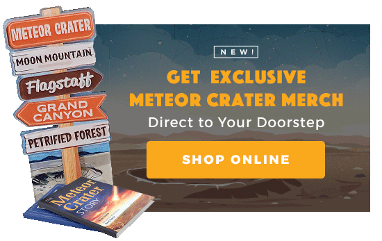 Meteor Crater Online Gift Shop Opening