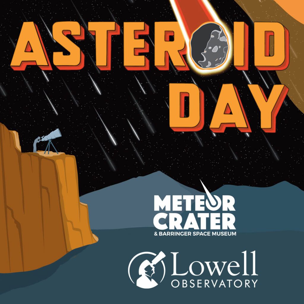 Asteroid Day - Meteor Crater | Barringer Space Museum